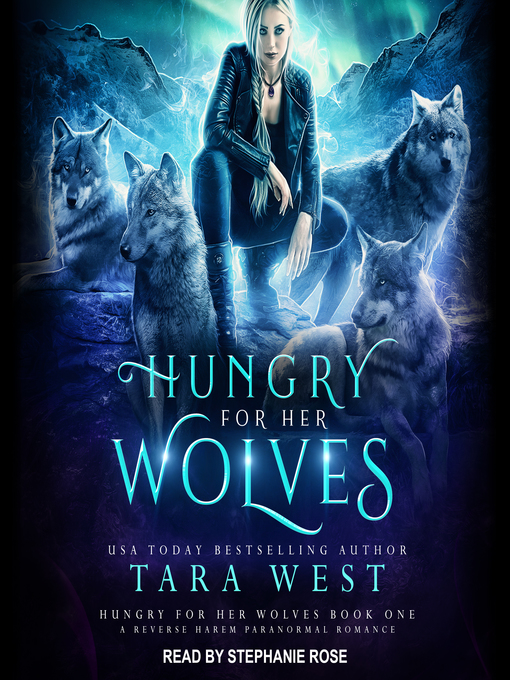 Title details for Hungry for Her Wolves by Tara West - Available